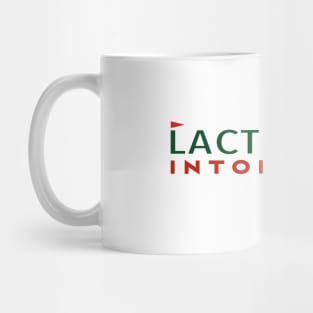 Lactose intolerant Mug